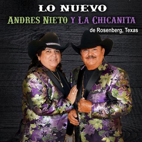 Lo Nuevo de Andres Nieto y La Chicanita de Rosenberg