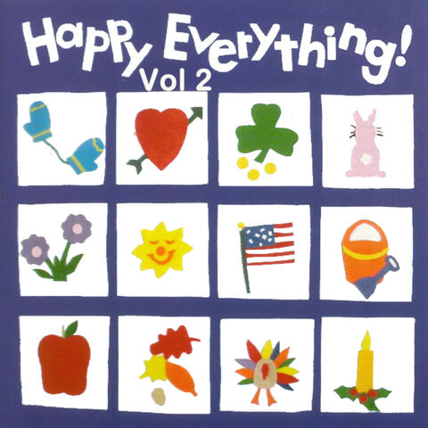 Happy Everything, Vol. 2