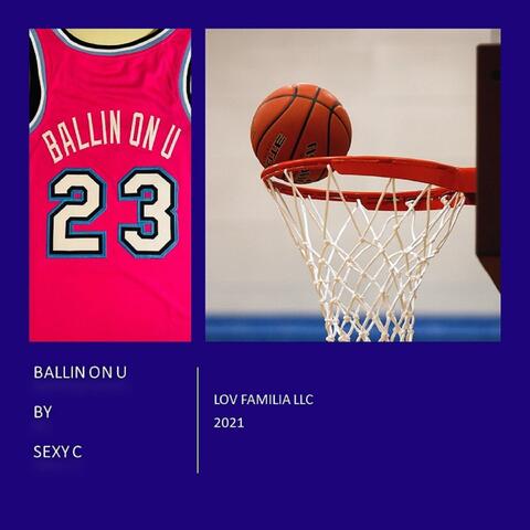 Ballin on U