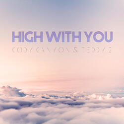 High with You (feat. Teddy Z)