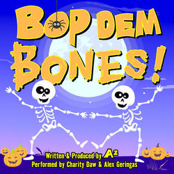 Bop Dem Bones