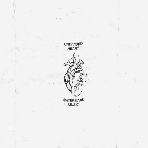 Undivided Heart (feat. Hayden Browning)