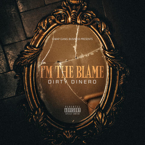 I'm the Blame