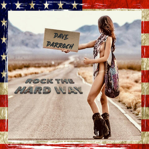 Rock the Hard Way
