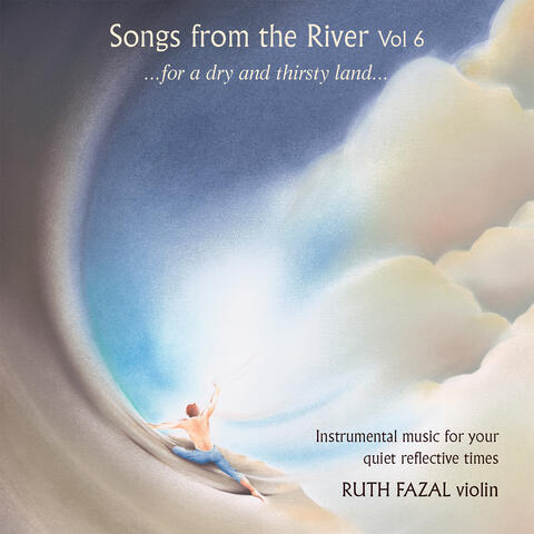 Songs from the River, Vol. 6