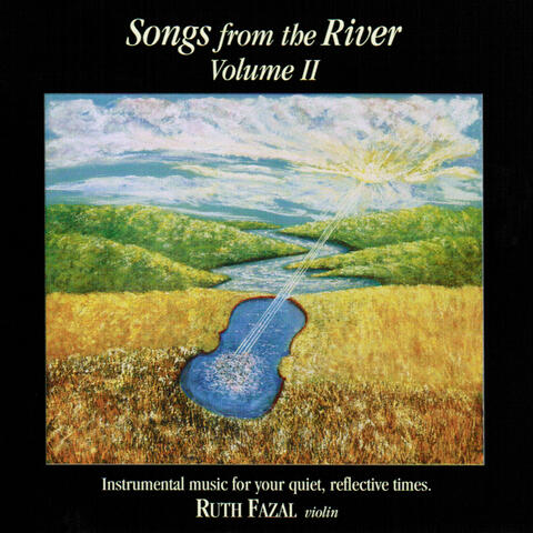 Songs from the River, Vol. 2