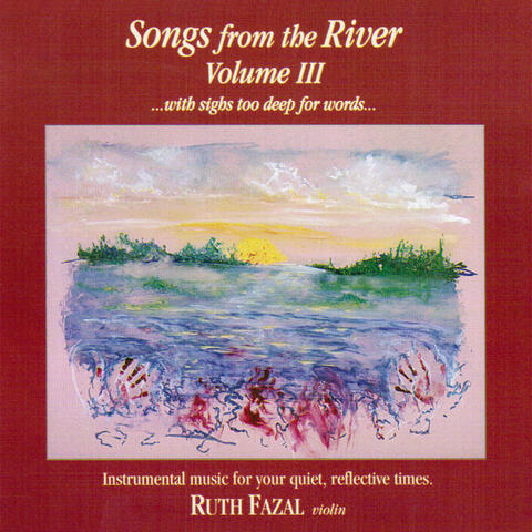 Songs from the River, Vol. 3