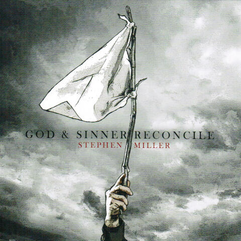 God & Sinner Reconcile