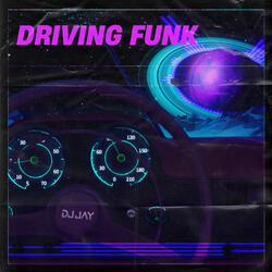 Driving Funk