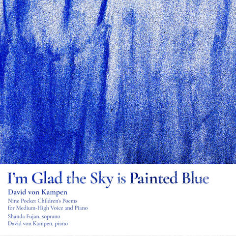 I'm Glad the Sky Is Painted Blue