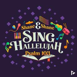 Sing Hallelujah (Psalm 103)