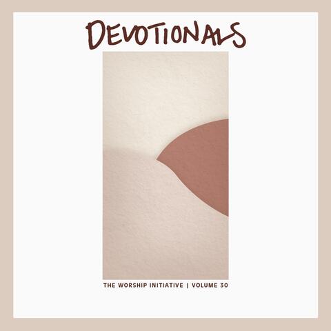 Devotionals, Vol. 30