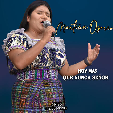 Hoy Más Que Nunca Señor