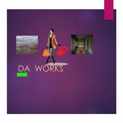 Da Works