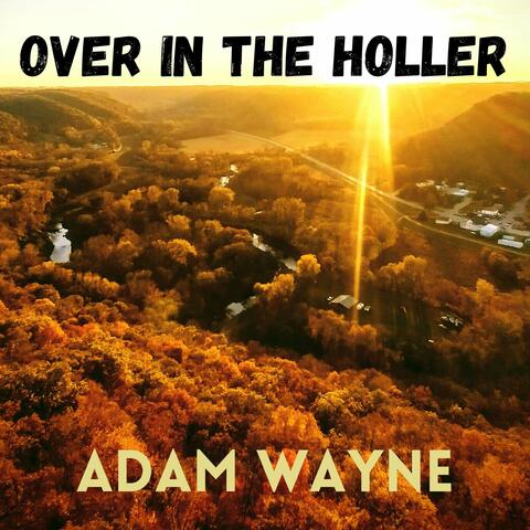Over in the Holler