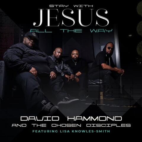 Stay with Jesus All the Way (Live) [feat. Lisa Knowles-Smith]