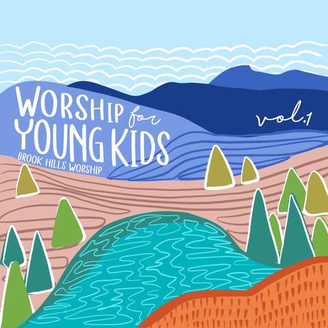 Worship for Young Kids, Vol. 1