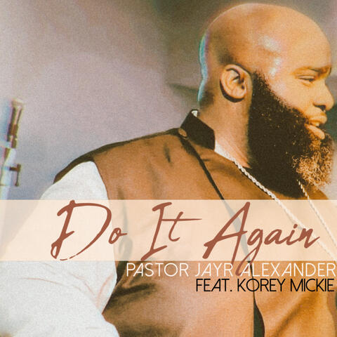 Do It Again (feat. Korey Mickie)