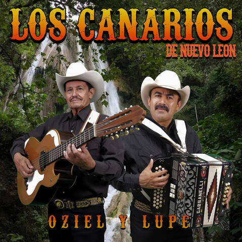 Los Canarios de Nuevo León Oziel y Lupe