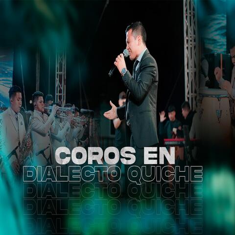Mix Coro en Dialecto Quiche (En Vivo)