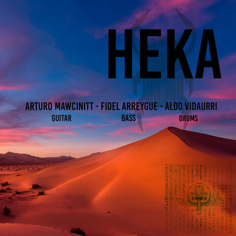 Heka (feat. Fidel Arreygue & Aldo Vidaurri)