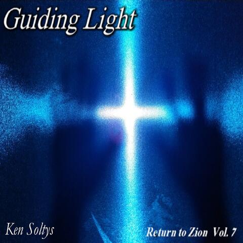 Return to Zion, Vol. 7 (Guiding Light) [Live]