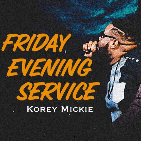Friday Evening Service
