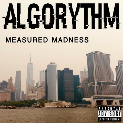 Measured Madness
