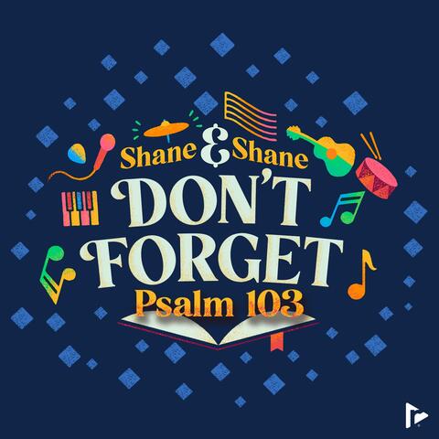 Don't Forget (Psalm 103) [Live]