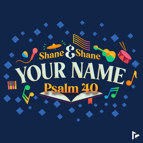 Your Name (Psalm 40) [Live]