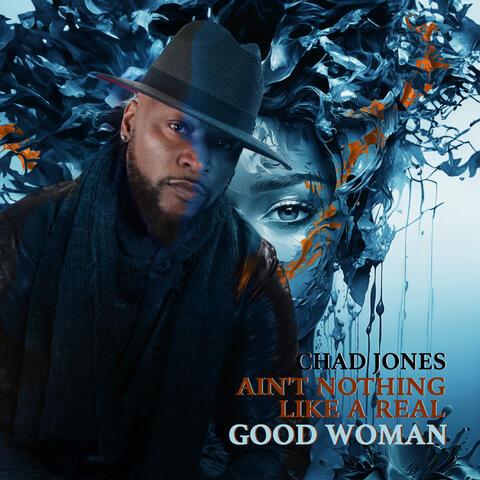 Ain't Nothing Like a Real Good Woman