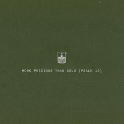More Precious Than Gold (Psalm 19) [feat. Robbie Seay & Britton Hardcastle]