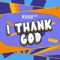 I Thank God