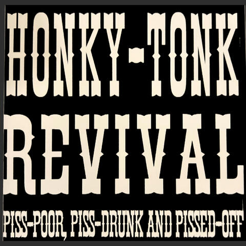 Piss-Poor, Piss-Drunk and Pissed-Off