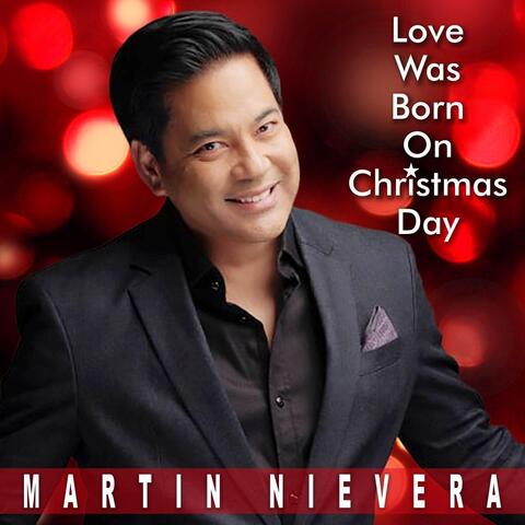 Love Was Born On Christmas Day