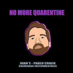 No More Quarentine