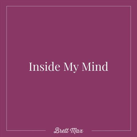 Inside My Mind