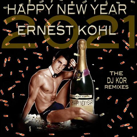 Happy New Year 2021 (The DJ Kor Remixes)