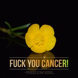 Fuck You Cancer