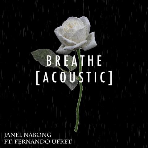Breathe (Acoustic) [feat. Fernando Ufret]