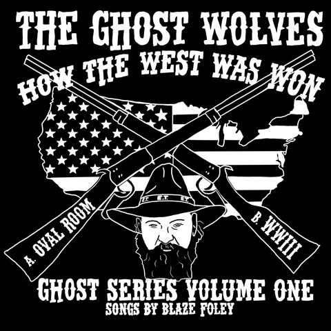 Ghost Series, Vol. 1: How the West Was Won