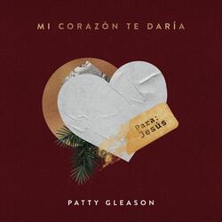 Mi Corazón Te Daría