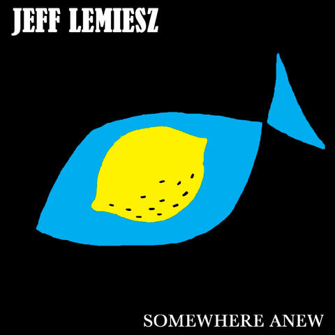 Somewhere Anew