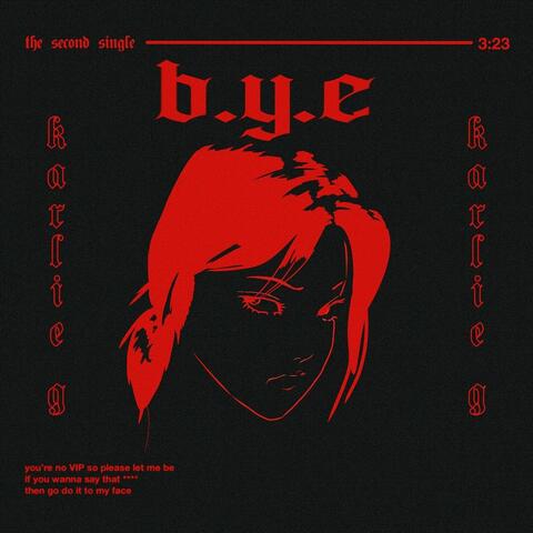B.Y.E