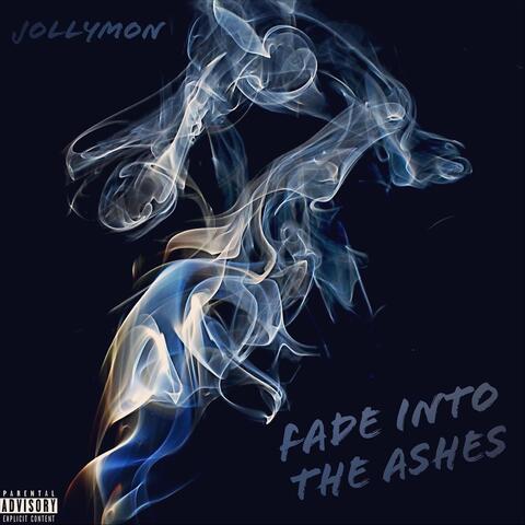 Fade into the Ashes
