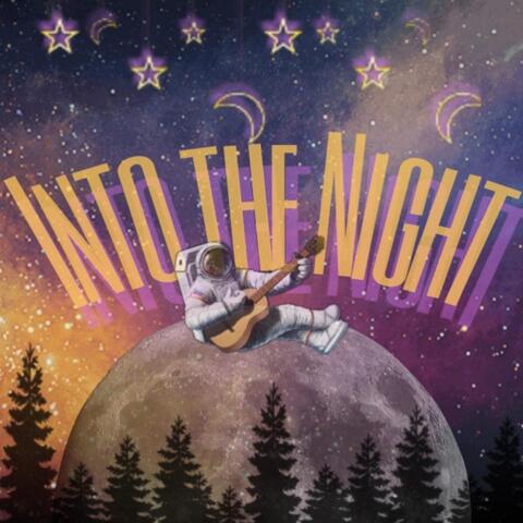 Into the Night