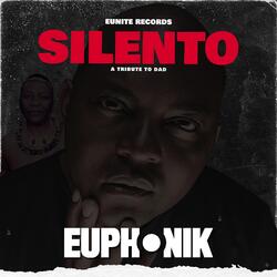 Silento (A Tribute to Dad) [Extended]