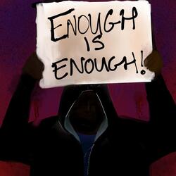 Enough Is Enough