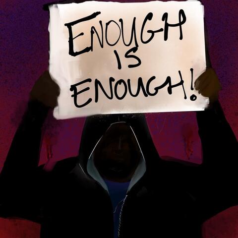 Enough Is Enough