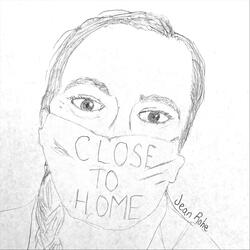 Close to Home